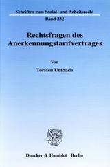Rechtsfragen des Anerkennungstarifvertrages. - Torsten Umbach