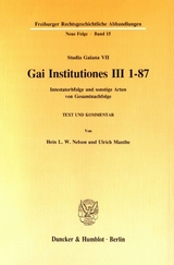 Gai Institutiones III 1 - 87. - Hein L. W. Nelson, Ulrich Manthe