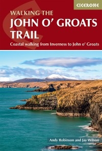 Walking the John o' Groats Trail - Andy Robinson, Jay Wilson