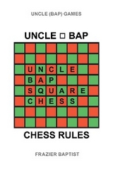 Uncle (Bap) Chess Rules - Frazier Baptist