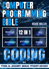Computer Programming Bible - Richie Miller