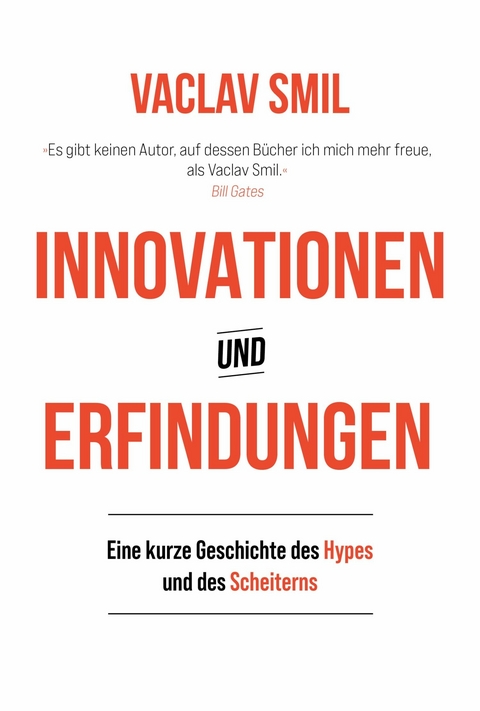 Innovationen und Erfindungen -  Vaclav Smil