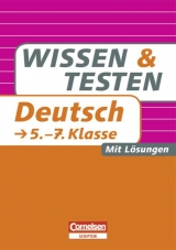 Wissen und Testen / 5.-7. Schuljahr - Buch mit L&ouml;sungen