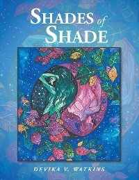 Shades of Shade - Devika V. Watkins