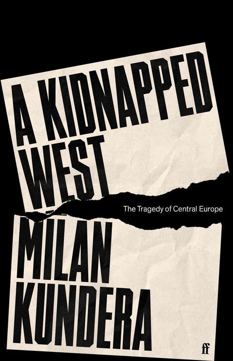 A Kidnapped West -  Milan Kundera