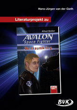 Literaturprojekt zu AVALON Space Fighter - Hans-J&uuml;rgen van der Gieth