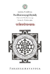 Parabhairavayogābhyāsāḥ