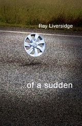 ...of a sudden - Ray Liversidge