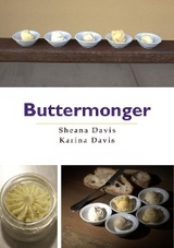 Buttermonger - Sheana J Davis, Karina V Davis