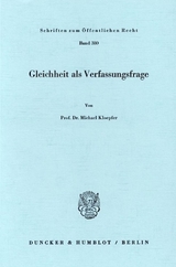 Gleichheit als Verfassungsfrage. - Michael Kloepfer