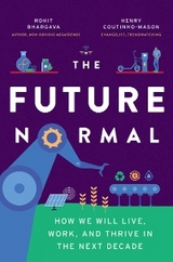 The Future Normal - Rohit Bhargava, Henry Coutinho-Mason