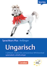 Lextra - Ungarisch - Sprachkurs Plus: Anf&auml;nger / A1/A2 - Selbstlernbuch mit CDs und Audios online - Zsuzsa Pontifex