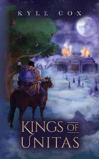 Kings of Unitas - Kyle Cox