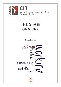 The Stage of Work