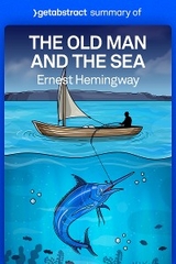 Summary of The Old Man and the Sea by Ernest Hemingway