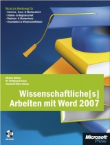 Wissenschaftliche(s) Arbeiten mit Word 2007 - Markus Hahner, Wolfgang Scheide, Elisabeth Wilke-Thissen