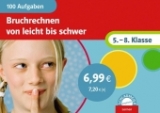 Schlaumeier: 100 Aufgaben - Bruchrechnen von leicht bis schwer 5.-8. Klasse - Carola Rusch