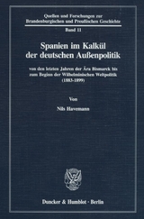 Spanien im Kalk&uuml;l der deutschen Au&szlig;enpolitik - Nils Havemann