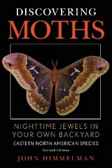 Discovering Moths -  John Himmelman