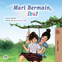Mari Bermain, Ibu!