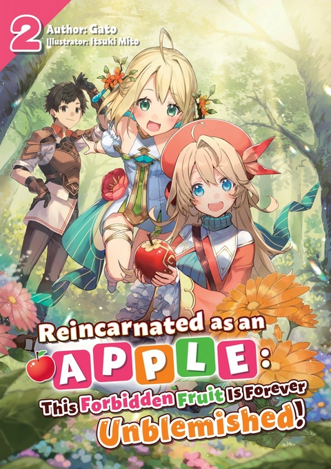 Reincarnated as an Apple: This Forbidden Fruit Is Forever Unblemished! Volume 2 -  Gato