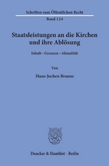 Staatsleistungen an die Kirchen und ihre Abl&ouml;sung. - Hans-Jochen Brauns