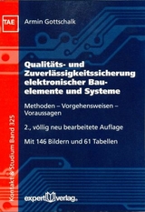 Qualit&auml;ts- und Zuverl&auml;ssigkeitssicherung elektronischer Bauelemente und Systeme - Armin Gottschalk