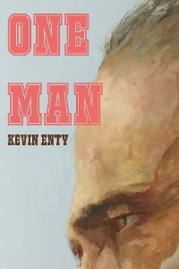 One Man -  Kevin Enty