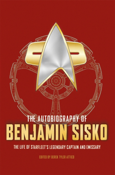 Autobiography of Benjamin Sisko -  Derek Tyler Attico