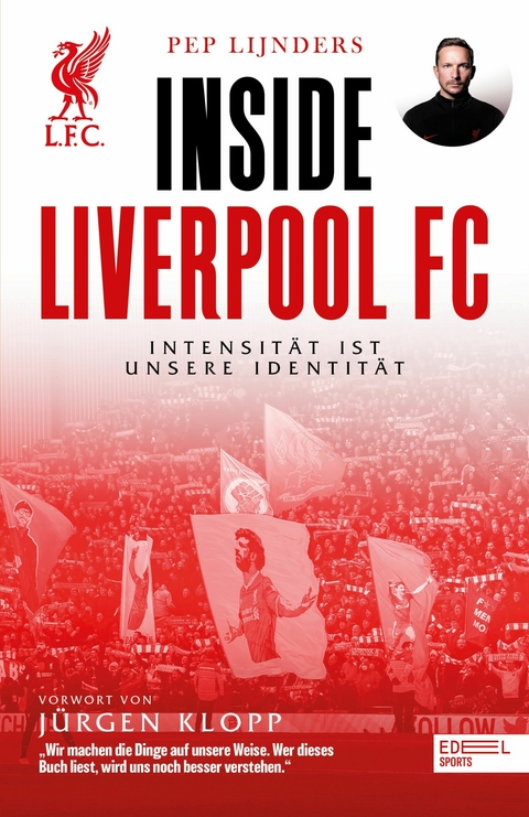 Inside Liverpool FC – Intensität ist unsere Identität - Pep Lijnders