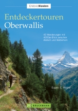 Entdeckertouren Oberwallis - Eugen E H&uuml;sler