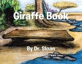Giraffe Book -  Dr. Sloan