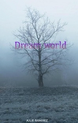 Dream world - Julie Ramirez
