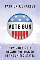 Vote Gun - Patrick J. Charles