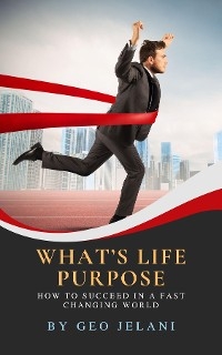 What's Life Purpose
