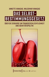 Das Selbstbestimmungsgesetz - Annette Vanagas, Waldemar Vanagas