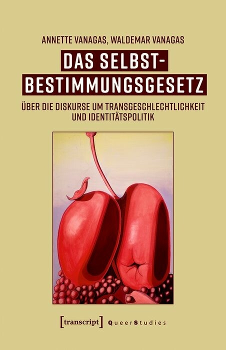 Das Selbstbestimmungsgesetz - Annette Vanagas, Waldemar Vanagas