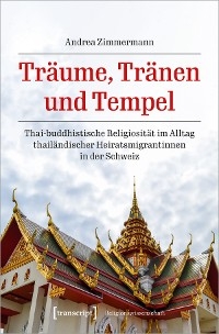 Tr&auml;ume, Tr&auml;nen und Tempel - Andrea Zimmermann
