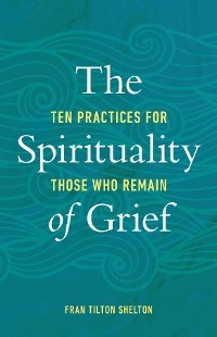 Spirituality of Grief