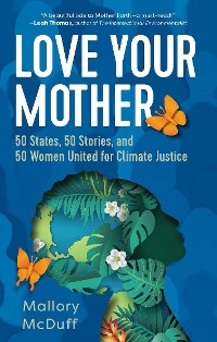 Love Your Mother -  McDuff Mallory McDuff