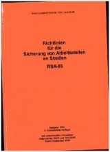 RSA Richtlinien für die Sicherung von Arbeitsstellen an Straßen - Ausgabe 1995 - 