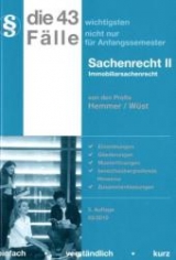 43 F&auml;lle Sachenrecht II - Karl E Hemmer, Achim W&uuml;st