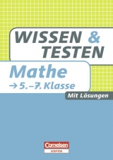 Wissen und Testen / 5.-7. Schuljahr - Buch mit L&ouml;sungen