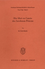 Die libri ex Cassio des Iavolenus Priscus. - Ulrich Manthe