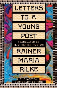 Letters to a Young Poet - Rainer Maria Rilke