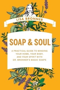 Soap & Soul - Lisa Bronner