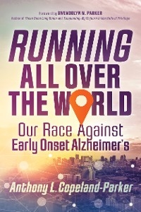 Running All over the World -  Anthony L. Copeland-Parker