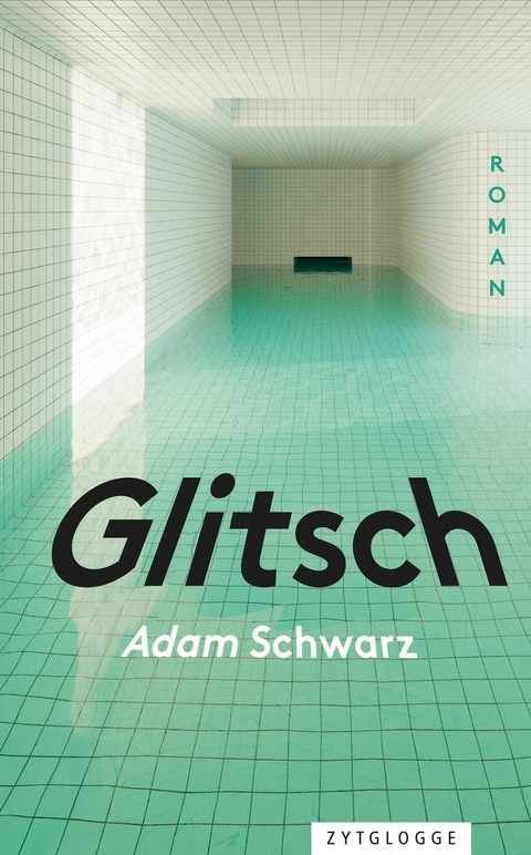 Glitsch -  Adam Schwarz