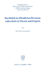 Das Defizit im &ouml;ffentlichen Personennahverkehr in Theorie und Empirie. - Karl-Heinz Storchmann