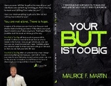 Your But Is Too Big - Maurice F. Martin